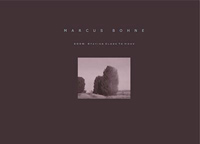 Marc Bohne - Staying Close to Home (catalog)